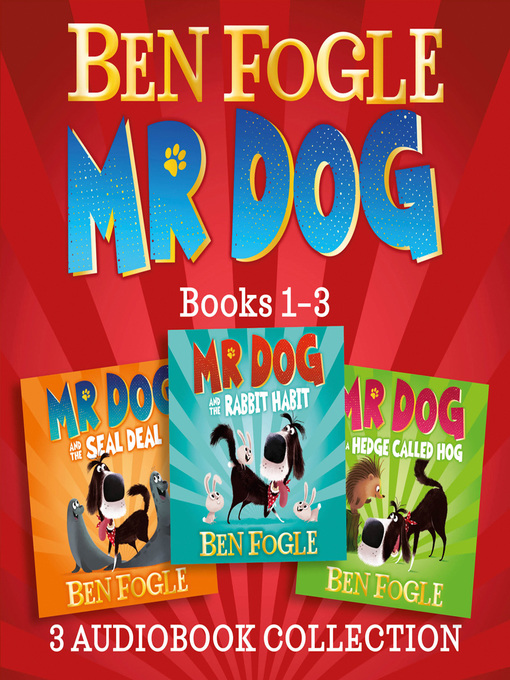 Title details for Mr Dog 3-book Audio Collection by Ben Fogle - Wait list